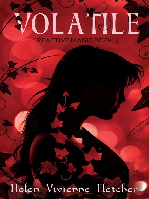 Title details for Volatile by Helen Vivienne Fletcher - Available